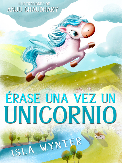 Title details for Érase una vez un unicornio by Isla Wynter - Available